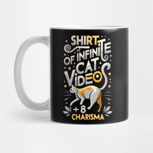 Shirt of Infinite Cat Videos +8 Charisma - Funny Mug